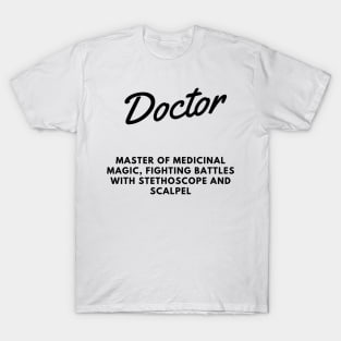 Doctor Life T-Shirt